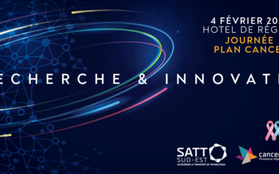 Journée Plan Cancer « Recherche & Innovation » avec la SATT Sud-Est et le Canceropôle Provence-Alpes-Côte d’Azur