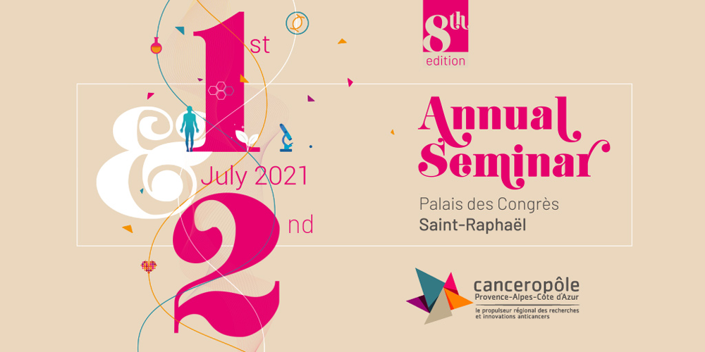 Le Canceropôle Provence-Alpes-Côte d’Azur organise la 8ème édition de son séminaire annuel. La SATT Sud-Est est partenaire pour faire rayonner les talents de la recherche contre les cancers